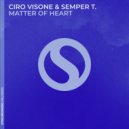 Ciro Visone & Semper T. - Matter of Heart