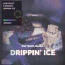 WHITEHOT, DenZol - Drippin' Ice