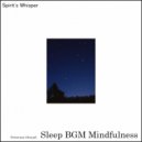 Sleep BGM Mindfulness - Serene Fields