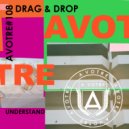 Drag & Drop - Lust (Original Mix)