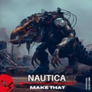 Nautica - Make That
