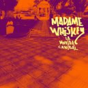 Madame Whiskey - Lost in The Waves