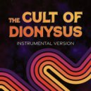 The Orion Experience - The Cult of Dionysus (Instrumental Version)