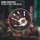 Dark HunterZ - Dance With Me