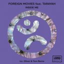 Foreign Movies, Tarayah - Inside Me