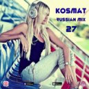 KosMat - Russian Mix - 27 ()