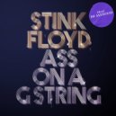 Stink Floyd & DJ Jayhood - Ass On A G String (Original Mix)