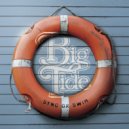 Big Tide - Hide Me In Your Spaceship