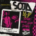 SOJA & Pop Punk Goes Reggae & Nathan Aurora & Jacob Hemphill & Trevor Young - Sugar, We're Goin Down (feat. Jacob Hemphill & Trevor Young)