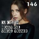DJ GELIUS - Beautiful Vocal Trance 146