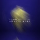 Awaken Mind - Nothing Left To Say (Original Mix)