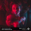 Manu Di Noto with AXCS - Don\'t Wanna See You (Original Mix)