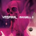Maxwell X - Ymspiral ()