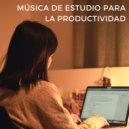Lista de Reproducción de Estudio & Música para estudiar duro & Musica Para Estudiar Academy - Silueta