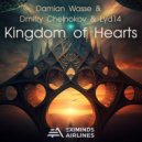 Damian Wasse & Dmitry Chelnokov & Lyd14 - Kingdom of Hearts