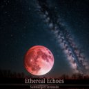 Submerged Serenade - Melodic Dreams ()