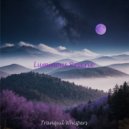 Tranquil Whispers - Luminous Reverie ()
