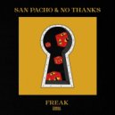 San Pacho & No Thanks - Freak (Original Mix)