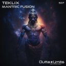 Teklix - Mantric Fusion