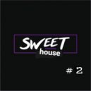 T o l l - SWEET HOUSE # 2 @ 2023 ()