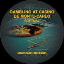 Softmal - Gambling At Casino De Monte-Carlo