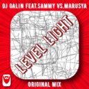 DJ GALIN feat.Sammy vs.Marusya - Level Light