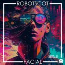 ROBOTSCOT - Facial