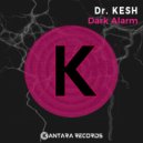 Dr. Kesh - Dark Alarm