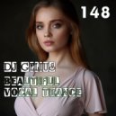 DJ GELIUS - Beautiful Vocal Trance 148