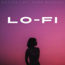 RITMOS LO-FI & Musica para Masajes & Musica Spa - El Lugar ()