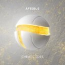 AFTERUS - Cheat Codes