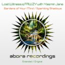 Lost Witness & FAWZY with Yasmin Jane - Gardens of Your Mind