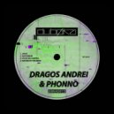 Dragos Andrei & Phonno - Stuck In A Vortex