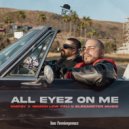 Kmpoy & Wason Low Cali & Eleganster Music - ALL EYEZ ON ME ()