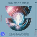 Mark Stent & Aytrium - Time Machine