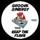Groove Synergy - Keep The Flava