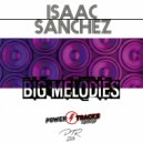 Isaac Sanchez - Big Melodies
