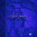 Coop Mate - Don't Give Up