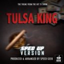 Speed Geek - Tulsa King Main Theme (From 