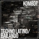 Kombot - Techno Latino