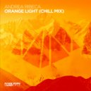 Andrea Ribeca - Orange Light (Chill Mix) (Original Mix)