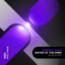 Marvel Child - Sister of The Dark (Original Mix)