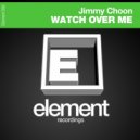 Jimmy Choon - Watch Over Me (Original Mix)