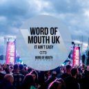 Word of Mouth UK - It Ain't Easy