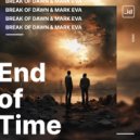 Break of Dawn & Mark Eva - End Of Time