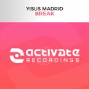 Yisus Madrid - Break