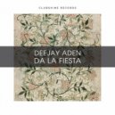 Deejay Aden - Da La Fiesta