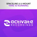 SpaceLine & U-Mount - Time Is Running
