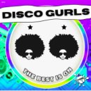 Disco Gurls - The Beat Is On