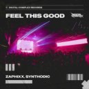 Zaphixx, Synthodic - Feel This Good